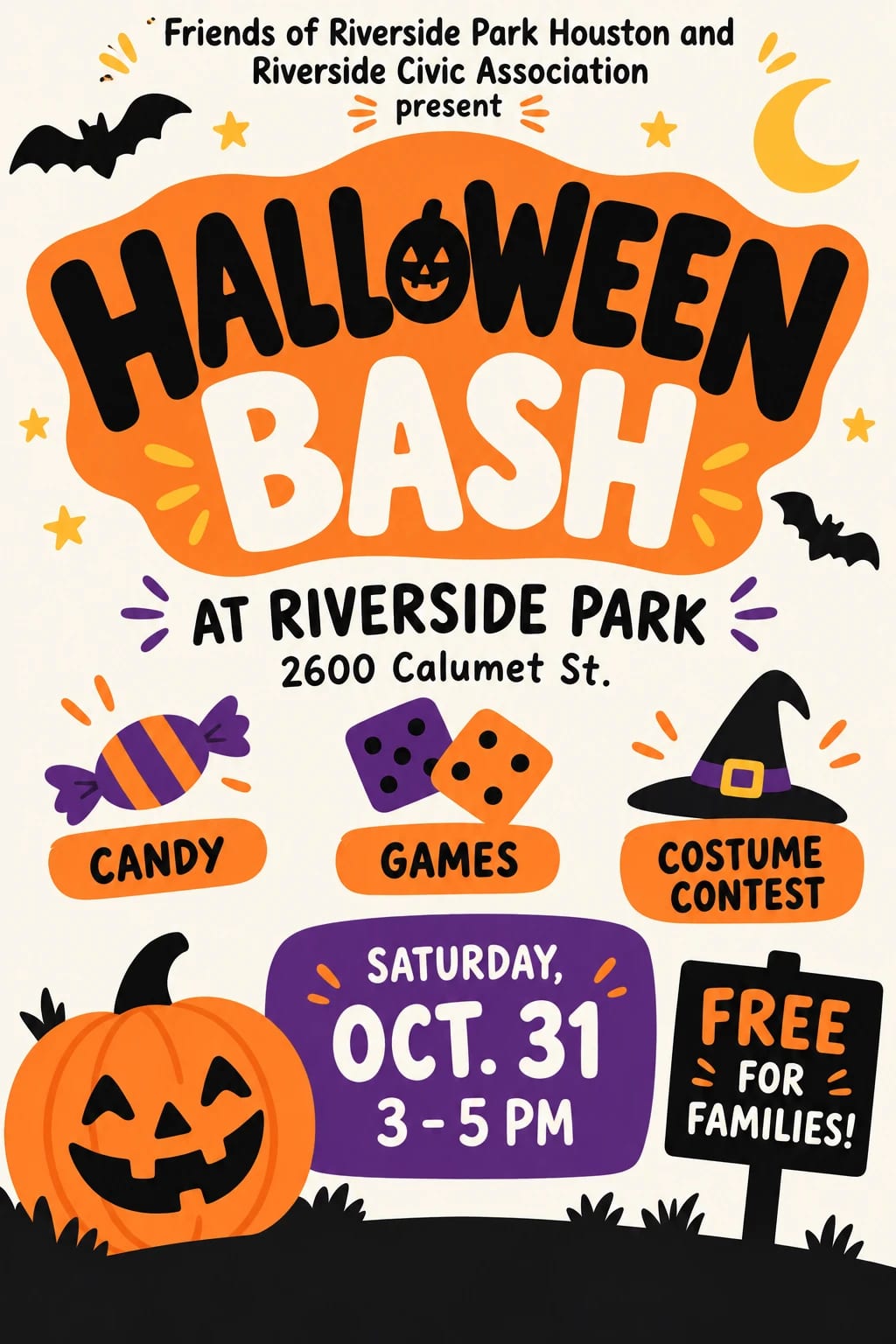 Halloween Bash flyer: Friends of Riverside Park Houston and Riverside Civic Association present a Halloween Bash at Riverside Park, 2600 Calumet St. Candy, games and a costume contest. Saturday, October 31, 3 to 5 PM. Free for families.